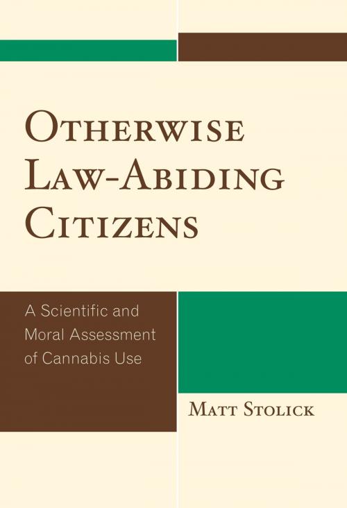 Cover of the book Otherwise Law-Abiding Citizens by Matt Stolick, Lexington Books