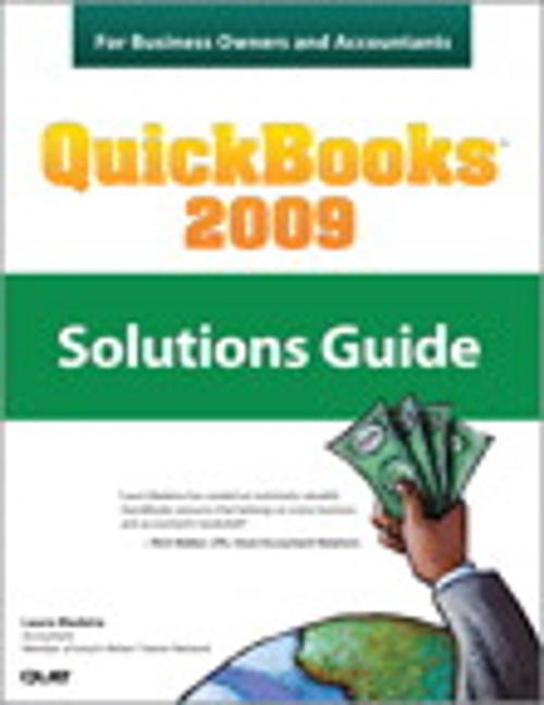 Cover of the book QuickBooks 2009 Solutions Guide for Business Owners and Accountants by Laura Madeira, Pearson Education