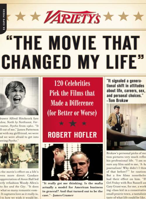 Cover of the book Variety's ""The Movie That Changed My Life"" by Robert Hofler, Hachette Books