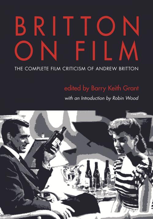 Cover of the book Britton on Film by Andrew Britton, Wayne State University Press