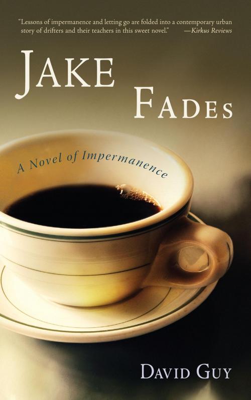 Cover of the book Jake Fades by David Guy, Shambhala
