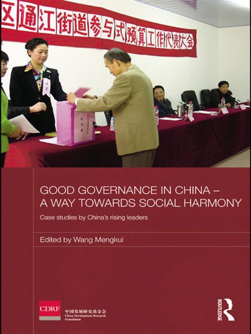 Cover of the book Good Governance in China - A Way Towards Social Harmony by , Taylor and Francis