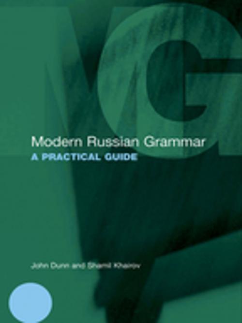 Cover of the book Modern Russian Grammar by John Dunn, Shamil Khairov, Taylor and Francis