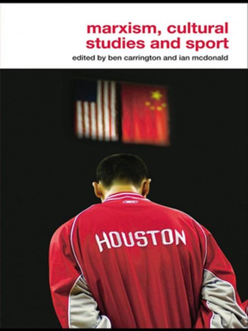 Cover of the book Marxism, Cultural Studies and Sport by , Taylor and Francis