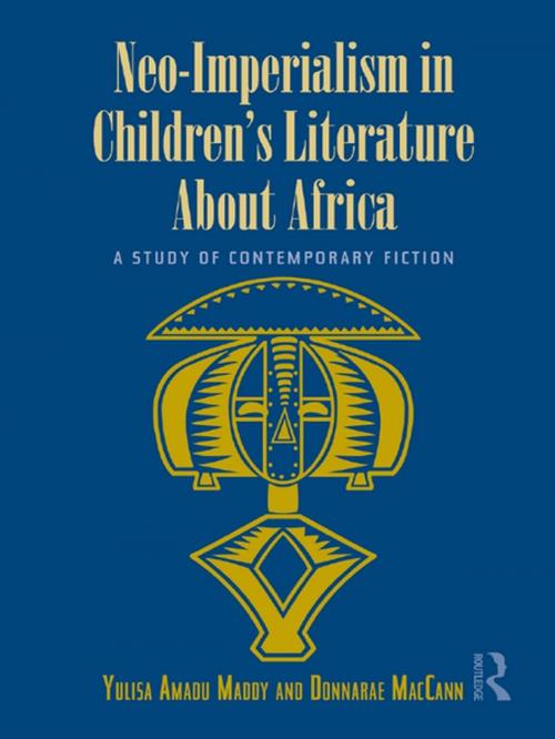Cover of the book Neo-Imperialism in Children's Literature About Africa by Yulisa Amadu Maddy, Donnarae MacCann, Taylor and Francis