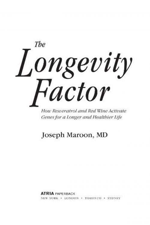 Cover of the book The Longevity Factor by Joseph Maroon, M.D., Atria Books