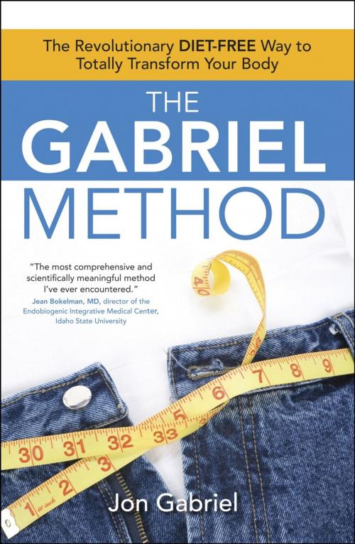 Cover of the book The Gabriel Method by Jon Gabriel, Atria Books/Beyond Words
