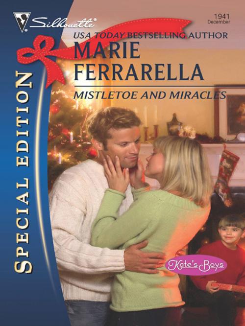 Cover of the book Mistletoe and Miracles by Marie Ferrarella, Silhouette