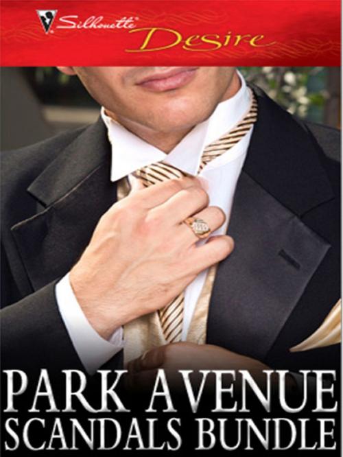 Cover of the book Park Avenue Scandals Bundle by Maureen Child, Laura Wright, Jennifer Lewis, Barbara Dunlop, Emilie Rose, Anna DePalo, Silhouette