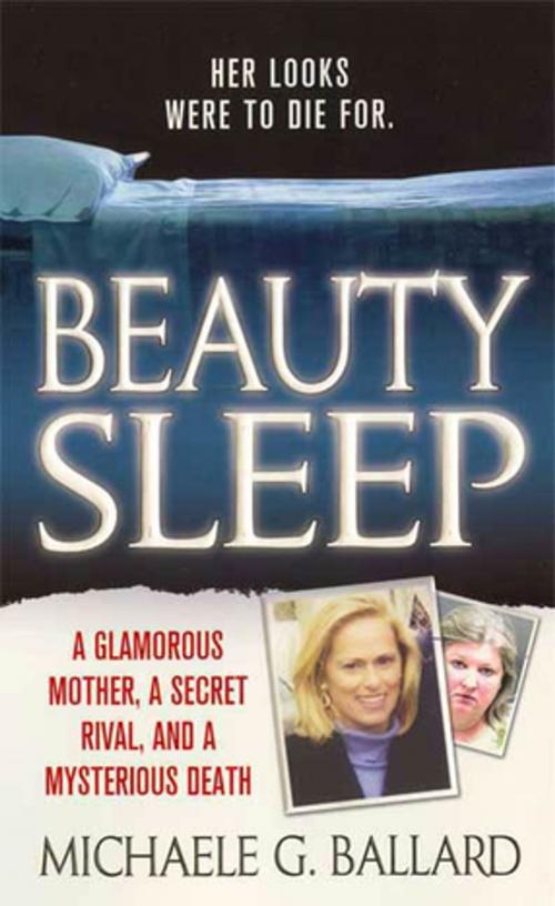 Cover of the book Beauty Sleep by Michaele G. Ballard, St. Martin's Press