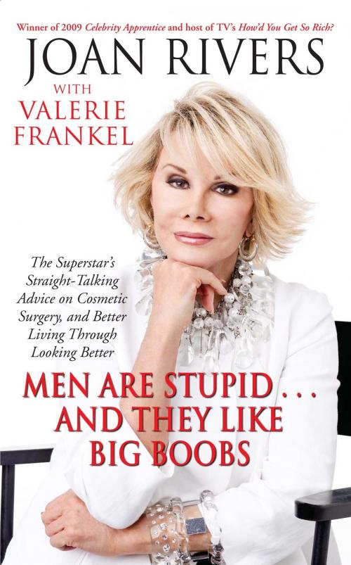 Cover of the book Men Are Stupid . . . And They Like Big Boobs by Joan Rivers, Valerie Frankel, Pocket Books