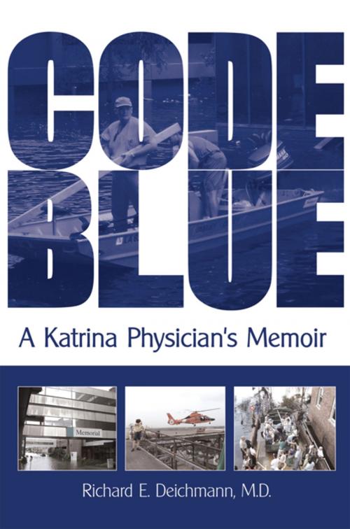 Cover of the book Code Blue by Richard E. Deichmann M.D., iUniverse