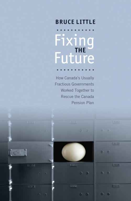 Cover of the book Fixing the Future by Bruce Little, University of Toronto Press, Scholarly Publishing Division