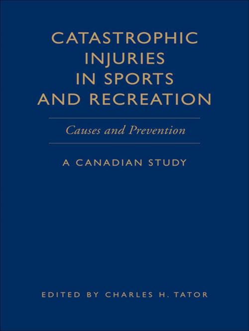 Cover of the book Catastrophic Injuries in Sports and Recreation by Charles H.  Tator, University of Toronto Press, Scholarly Publishing Division