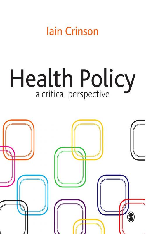 Cover of the book Health Policy by Dr Iain Crinson, SAGE Publications