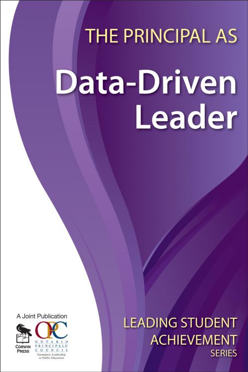 Cover of the book The Principal as Data-Driven Leader by Ontario Principals' Council, SAGE Publications