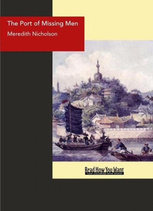 Cover of the book The Port Of Missing Men by Meredith Nicholson, ReadHowYouWant