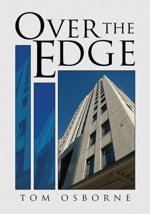 Cover of the book Over the Edge by Tom Osborne, Xlibris US