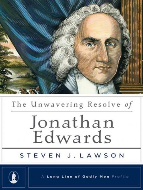 Cover of the book The Unwavering Resolve of Jonathan Edwards by Steven J. Lawson, Reformation Trust Publishing
