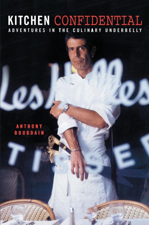 Cover of the book Kitchen Confidential by Anthony Bourdain, Bloomsbury Publishing