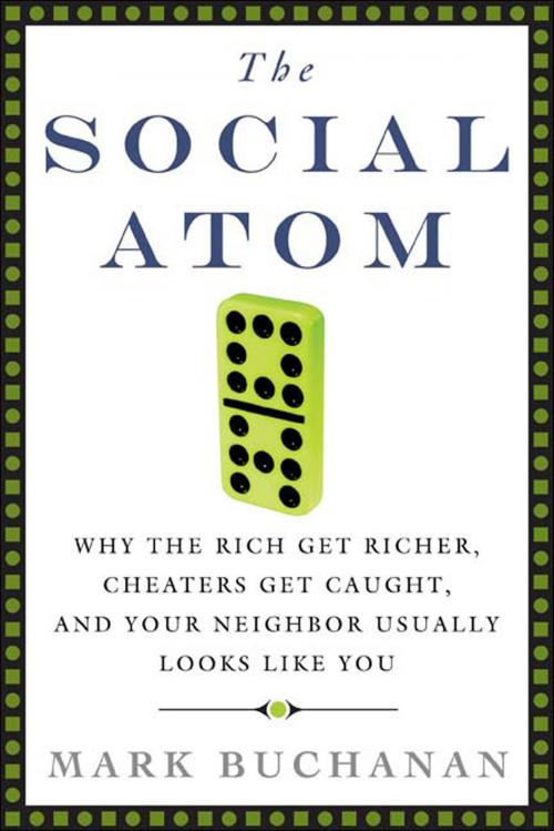 Cover of the book The Social Atom by Mark Buchanan, Bloomsbury Publishing
