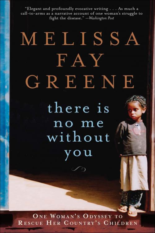 Cover of the book There is No Me Without You by Melissa Fay Greene, Bloomsbury Publishing