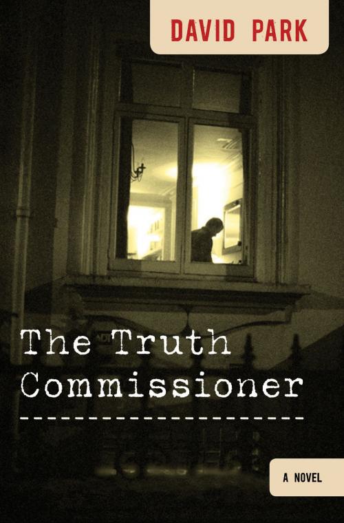 Cover of the book The Truth Commissioner by David Park, Bloomsbury Publishing