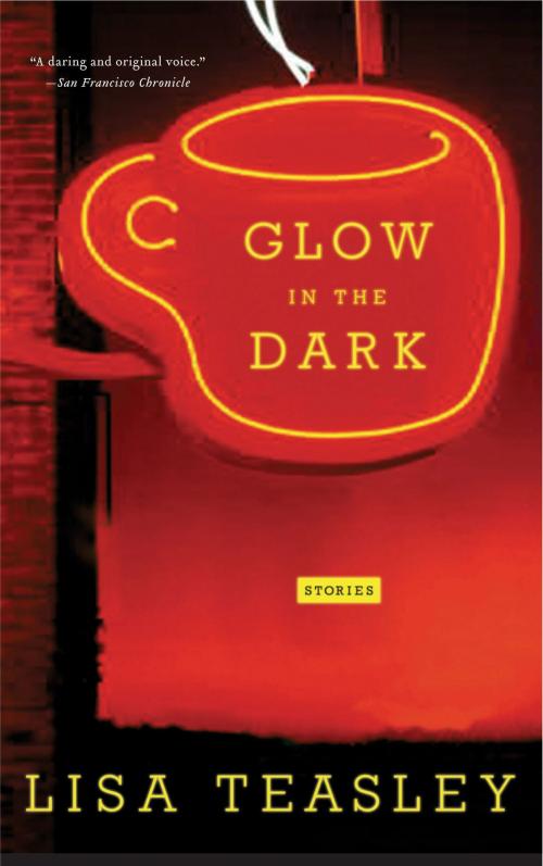 Cover of the book Glow in the Dark by Lisa Teasley, Bloomsbury Publishing