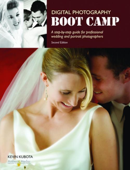 Cover of the book Digital Photography Boot Camp by Kevin Kubota, Amherst Media