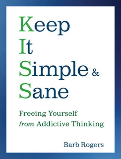 Cover of the book Keep It Simple and Sane by Barb Rogers, Red Wheel Weiser