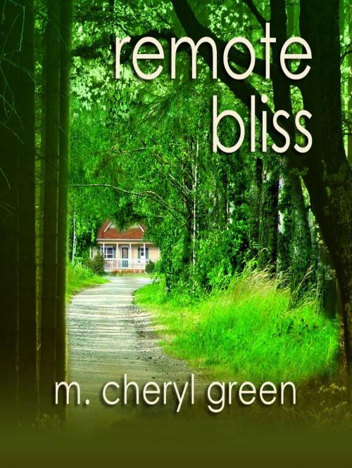 Cover of the book Remote Bliss by M. Cheryl Green, MindWingsAudio