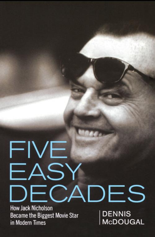 Cover of the book Five Easy Decades by Dennis McDougal, Turner Publishing Company