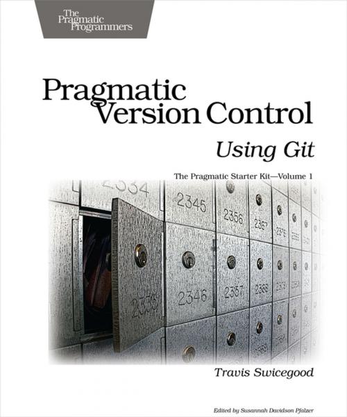 Cover of the book Pragmatic Version Control Using Git by Travis Swicegood, Pragmatic Bookshelf