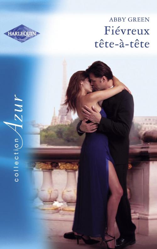 Cover of the book Fiévreux tête-à-tête (Harlequin Azur) by Abby Green, Harlequin