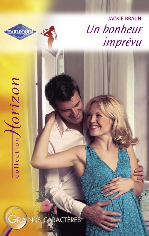 Cover of the book Un bonheur imprévu (Harlequin Horizon) by Jackie Braun, Harlequin