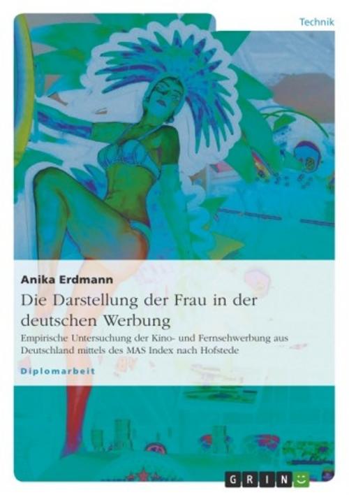 Cover of the book Die Darstellung der Frau in der deutschen Werbung by Anika Erdmann, GRIN Verlag