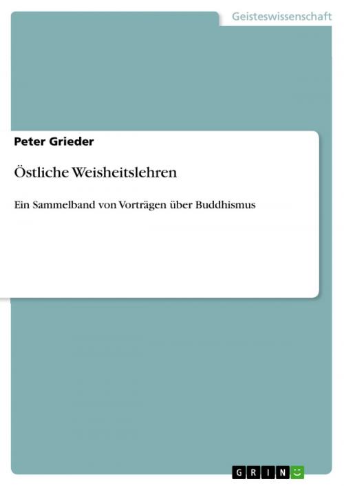 Cover of the book Östliche Weisheitslehren by Peter Grieder, GRIN Verlag