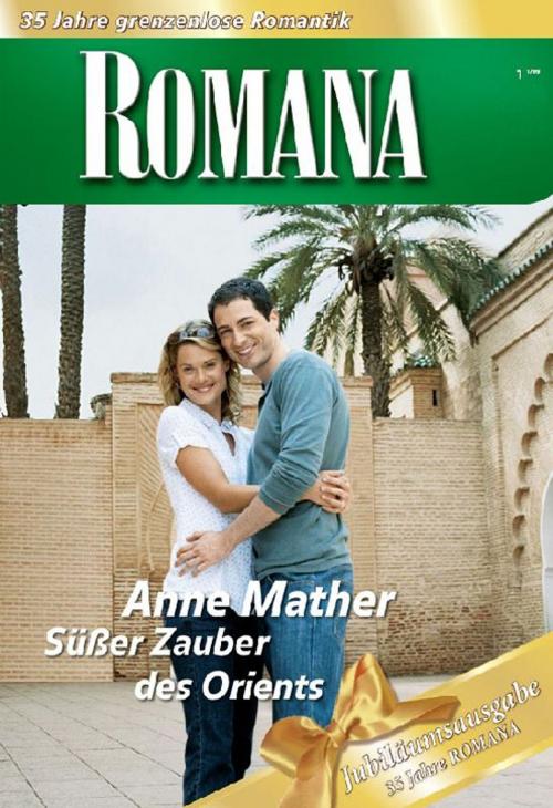 Cover of the book Süßer Zauber des Orients by ANNE MATHER, CORA Verlag