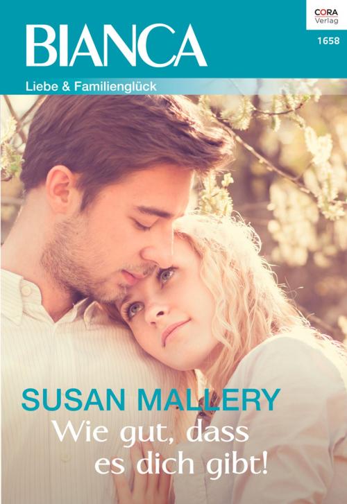 Cover of the book Wie gut, dass es dich gibt! - 3. Teil der Miniserie "Positively Pregnant" by Susan Mallery, CORA Verlag