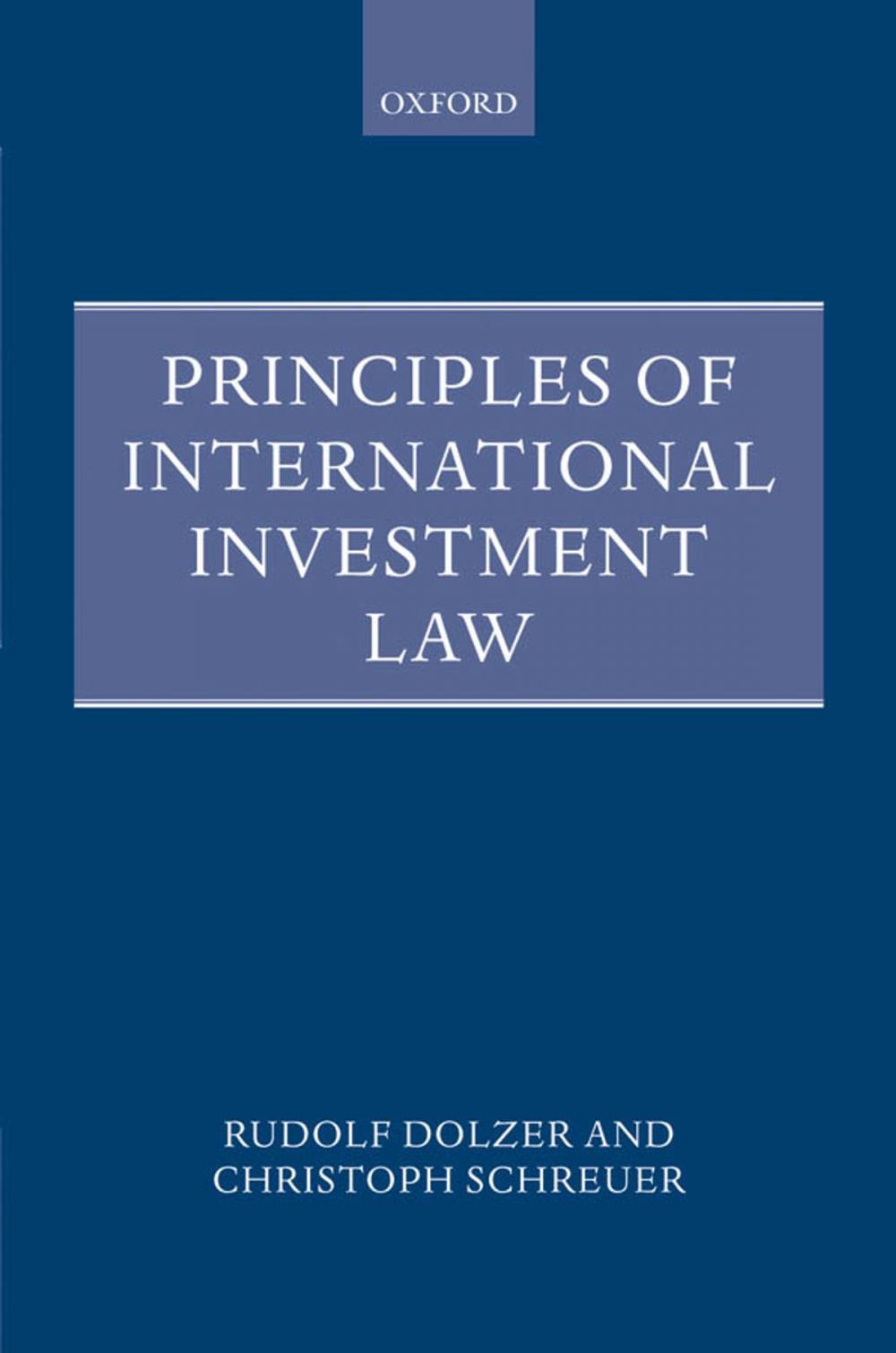 Big bigCover of Principles of International Investment Law