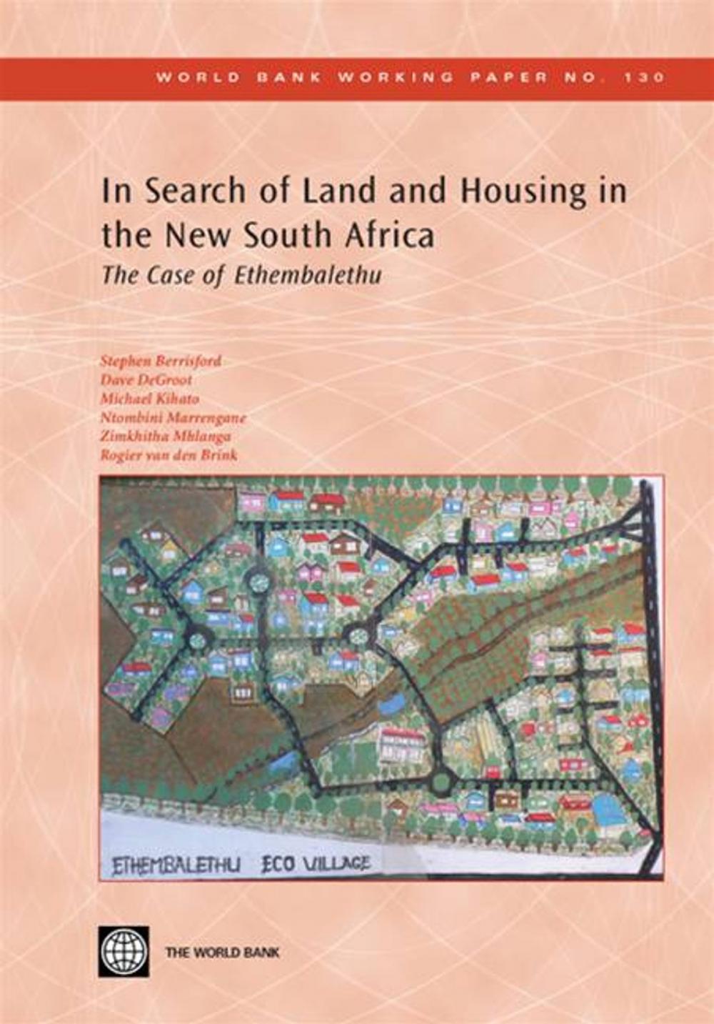 Big bigCover of In Search Of Land And Housing In The New South Africa: The Case Of Ethembalethu