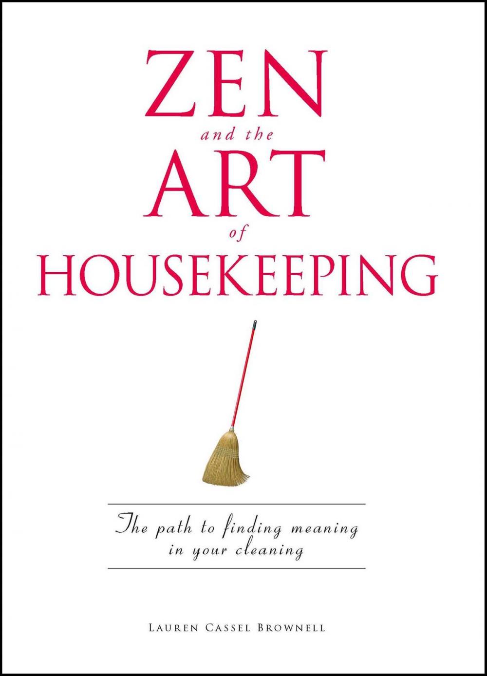 Big bigCover of Zen and the Art of Housekeeping