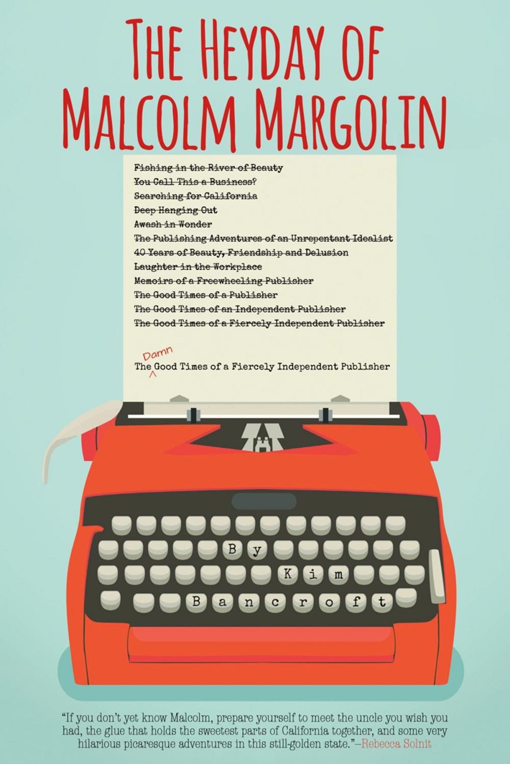 Big bigCover of The Heyday of Malcolm Margolin