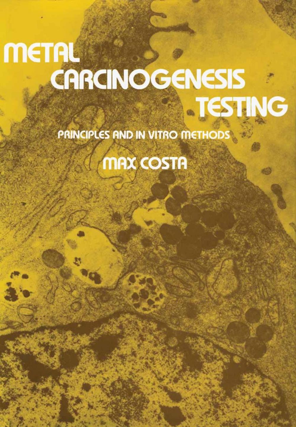 Big bigCover of Metal Carcinogenesis Testing