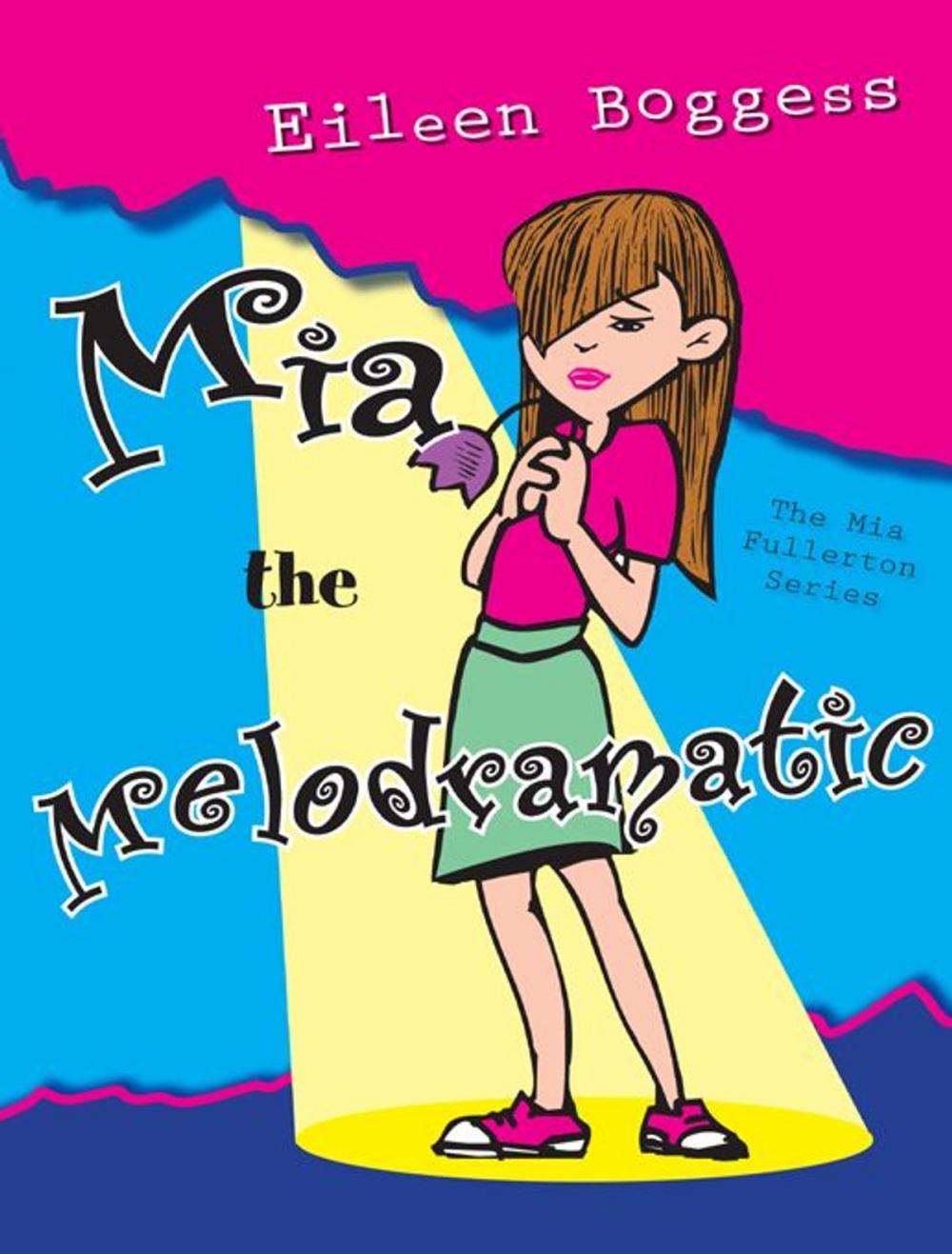 Big bigCover of Mia the Melodramatic