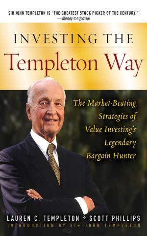 Cover of the book Investing the Templeton Way: The Market-Beating Strategies of Value Investing's Legendary Bargain Hunter by Tom Carpenter