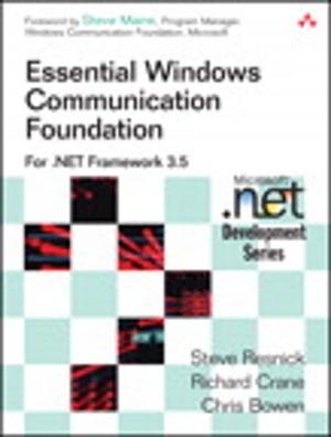 Cover of the book Essential Windows Communication Foundation (WCF) by Robert E. Gunther