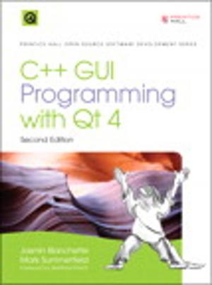 Cover of the book C++ GUI Programming with Qt4 by Carolyn Pexton, Jim Harrington, Brett Trusko, Praveen K. Gupta
