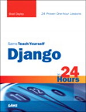 Cover of the book Sams Teach Yourself Django in 24 Hours by Rue Green