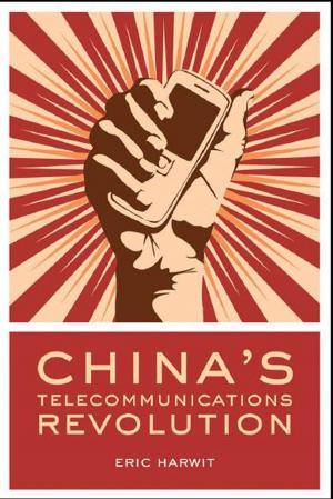 Cover of the book China's Telecommunications Revolution by David James